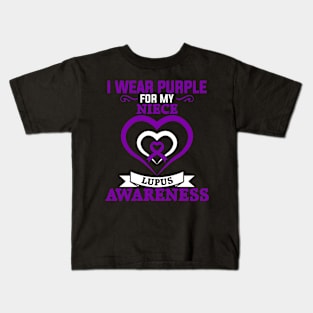 Lupus Awareness I Wear Purple for My Niece Lupus Kids T-Shirt